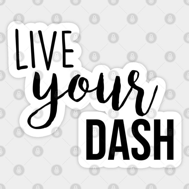 Indiana University Dance Marathon- Live your dash Sticker by hcohen2000